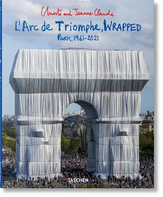 Christo i Jeanne-Claude. l'Arc de Triomphe, Wrapped - Christo and Jeanne-Claude. l'Arc de Triomphe, Wrapped