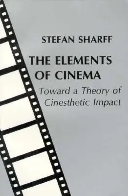 Elementy kina - The Elements of Cinema