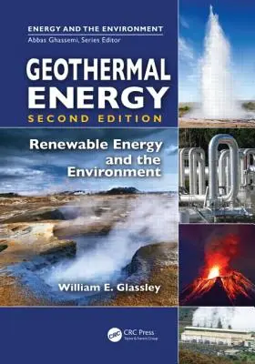 Energia geotermalna: Energia odnawialna i środowisko, wydanie drugie - Geothermal Energy: Renewable Energy and the Environment, Second Edition