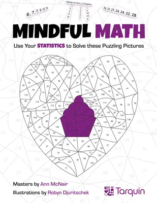 Uważna matematyka: Wykorzystaj statystykę do rozwiązania tych zagadkowych obrazków - Mindful Math: Use Your Statistics to Solve These Puzzling Pictures