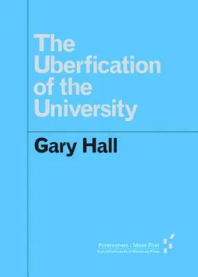 Uberyzacja uniwersytetu - The Uberfication of the University