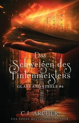 Das Schweigen des Tintenmeisters: Glass i Steele - Das Schweigen des Tintenmeisters: Glass and Steele