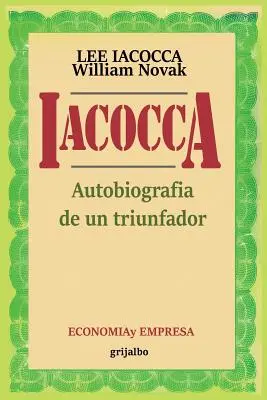 Iacocca: Autobiografia zwycięzcy - Iacocca: Autobiografia de un triunfador