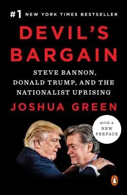 Devil's Bargain: Steve Bannon, Donald Trump i nacjonalistyczne powstanie - Devil's Bargain: Steve Bannon, Donald Trump, and the Nationalist Uprising