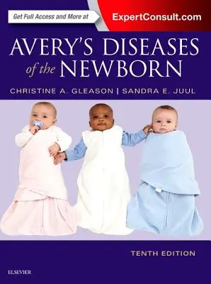 Choroby noworodków według Avery'ego - Avery's Diseases of the Newborn