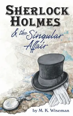 Sherlock Holmes i niezwykły romans - Sherlock Holmes & the Singular Affair