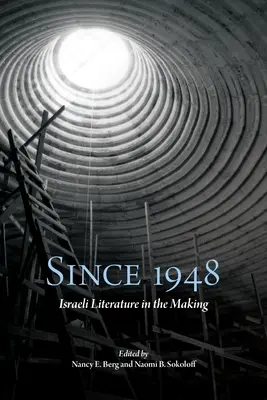 Od 1948 roku: Literatura izraelska w procesie tworzenia - Since 1948: Israeli Literature in the Making