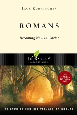 Rzymian: Stawanie się nowym w Chrystusie - Romans: Becoming New in Christ