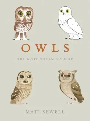 Sowy: Nasz najbardziej uroczy ptak - Owls: Our Most Charming Bird