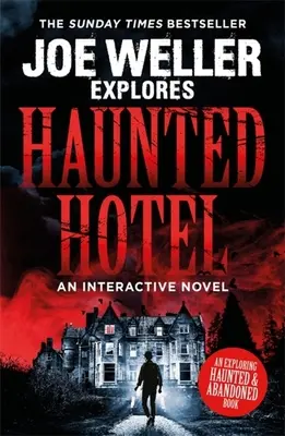Joe Weller odkrywa: Nawiedzony hotel - Joe Weller Explores: Haunted Hotel