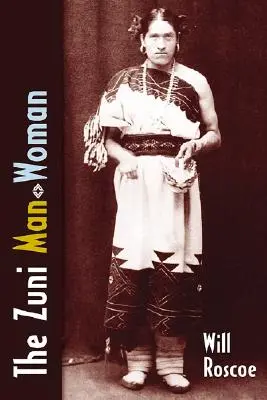 Mężczyzna-kobieta Zuni - The Zuni Man-Woman