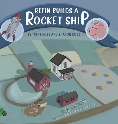 Refin buduje statek rakietowy - Refin Builds A Rocket Ship