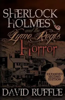 Sherlock Holmes i horror w Lyme Regis - wydanie 2 rozszerzone - Sherlock Holmes and the Lyme Regis Horror - Expanded 2nd Edition