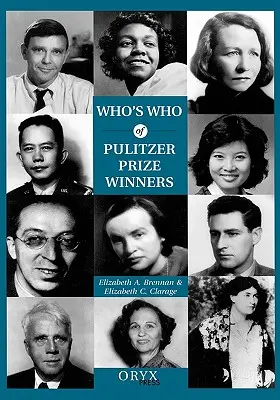 Kto jest kim wśród laureatów nagrody Pulitzera - Who's Who of Pulitzer Prize Winners