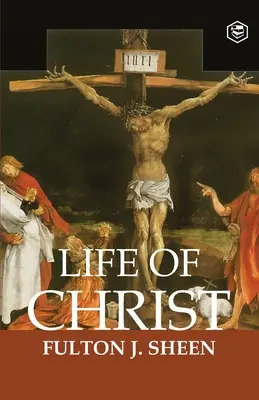 Życie Chrystusa - The Life of Christ