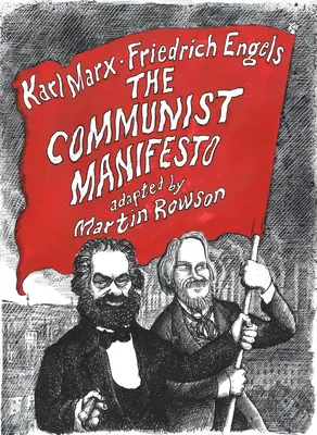 Manifest komunistyczny - powieść graficzna - Communist Manifesto - A Graphic Novel