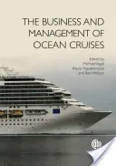 Biznes i zarządzanie rejsami oceanicznymi - The Business and Management of Ocean Cruises
