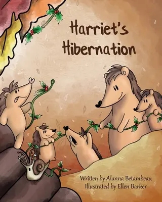 Hibernacja Harriet - Harriet's Hibernation