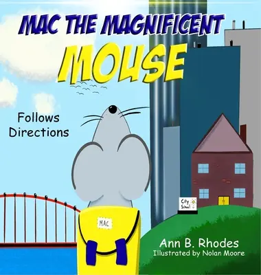 Mac the Magnificent Mouse: Podąża za wskazówkami - Mac the Magnificent Mouse: Follows Directions