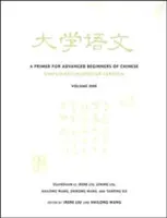 Elementarz dla zaawansowanych początkujących w języku chińskim - A Primer for Advanced Beginners of Chinese