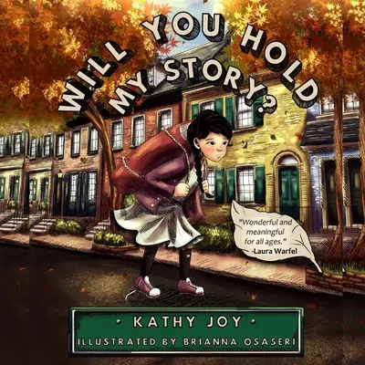 Czy zatrzymasz moją historię? - Will You Hold My Story?