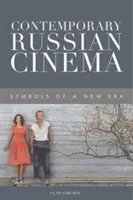 Współczesne kino rosyjskie: symbole nowej ery - Contemporary Russian Cinema: Symbols of a New Era