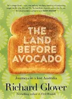 Ziemia przed awokado - The Land Before Avocado