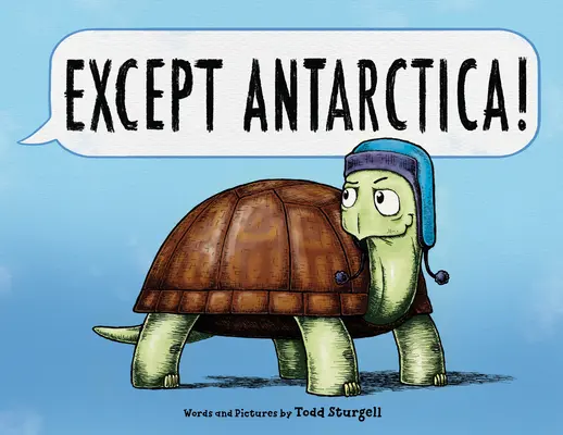 Z wyjątkiem Antarktydy - Except Antarctica