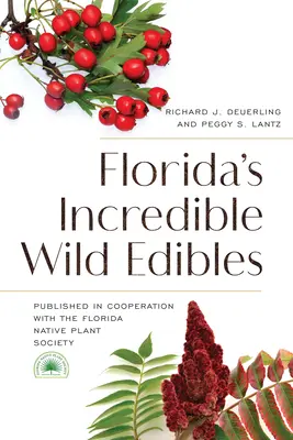 Niesamowite dzikie rośliny na Florydzie - Florida's Incredible Wild Edibles