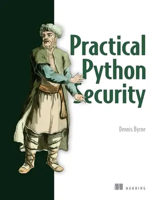 Full Stack Python Security: Kryptografia, Tls i odporność na ataki - Full Stack Python Security: Cryptography, Tls, and Attack Resistance