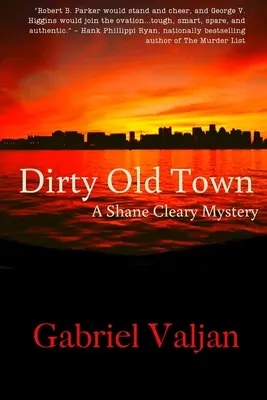 Dirty Old Town: Tajemnica Shane'a Cleary'ego - Dirty Old Town: A Shane Cleary Mystery