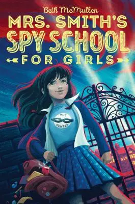 Szkoła szpiegowska dla dziewcząt pani Smith, 1 - Mrs. Smith's Spy School for Girls, 1