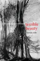 Straszne piękno: Brutalna estetyka i literatura XX wieku - Terrible Beauty: The Violent Aesthetic and Twentieth-Century Literature