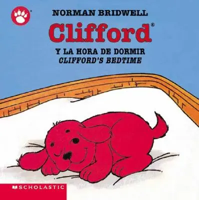 Clifford y la Hora de Dormir / Dobranocka Clifforda - Clifford y la Hora de Dormir/Clifford's Bedtime