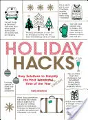 Wakacyjne triki: Łatwe rozwiązania upraszczające najwspanialszy czas w roku - Holiday Hacks: Easy Solutions to Simplify the Most Wonderful Time of the Year