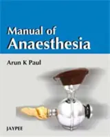 Podręcznik znieczulenia - Manual of Anaesthesia