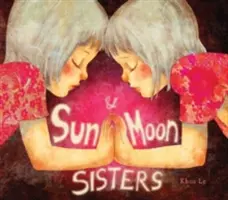 Siostry Słońca i Księżyca - Sun and Moon Sisters