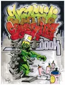 Kolorowanka z graffiti - Graffiti Coloring Book