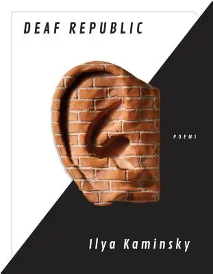 Republika Głuchych: Wiersze - Deaf Republic: Poems