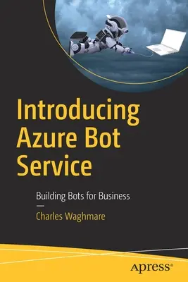 Przedstawiamy usługę Azure Bot Service: Tworzenie botów dla biznesu - Introducing Azure Bot Service: Building Bots for Business