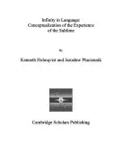 Nieskończoność w języku: Konceptualizacja doświadczenia wzniosłości - Infinity in Language: Conceptualization of the Experience of the Sublime