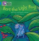 Brzydki robal Bert - Bert the Ugly Bug