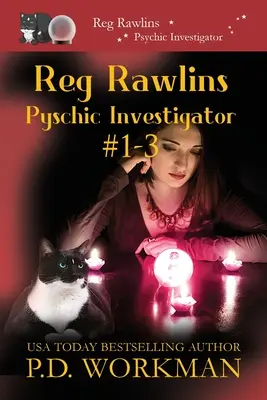 Reg Rawlins, Psychic Investigator 1-3: Paranormal & Cat Cozy Mystery Series - Reg Rawlins, Psychic Investigator 1-3: A Paranormal & Cat Cozy Mystery Series