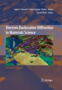 Dyfrakcja elektronów wstecznie rozproszonych w materiałoznawstwie - Electron Backscatter Diffraction in Materials Science