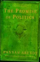 Obietnica polityki - The Promise of Politics