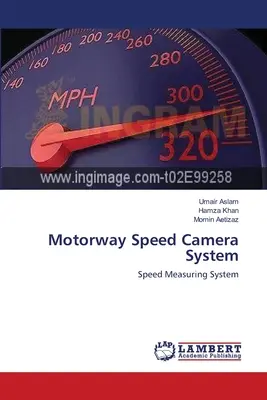 System fotoradarów na autostradach - Motorway Speed Camera System