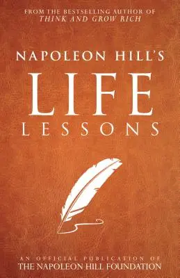 Lekcje życia Napoleona Hilla - Napoleon Hill's Life Lessons