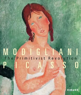 Modigliani: rewolucja prymitywizmu - Modigliani: The Primitivist Revolution