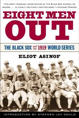 Eight Men Out: Black Sox i mistrzostwa świata w 1919 roku - Eight Men Out: The Black Sox and the 1919 World Series