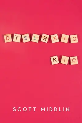 Dziecko z dysleksją - Dyslexic Kid